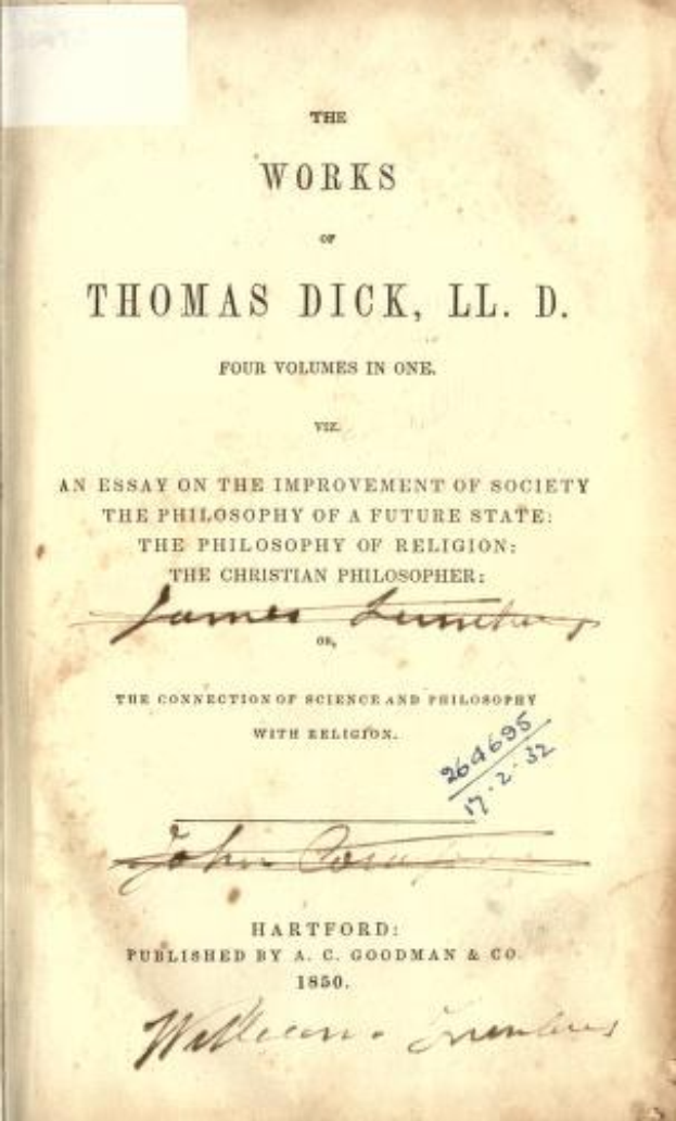 Titelbild eines aufgeschlagenen Buches mit der Aufschrift "The Works of Thomas Dick, LL.D. Four Volumes in One: An Essay on the Improvement of Society, the Philosophy of a Future State, and the Christian Philosophy of Religion."